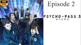 Psycho-Pass 3 - Episode 2 (Sub Indo)