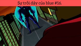 Sự trỗi dậy của blue p16