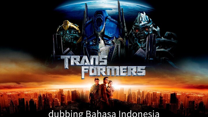 Transformers 2007 dubbing bahasa indonesia