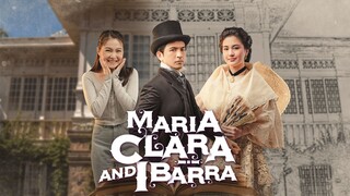 Maria Clara at Ibarra Episode 40