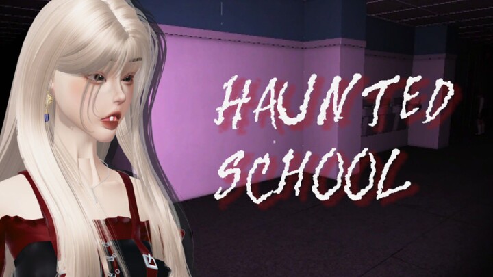 [ Haunted School ] Apakah bisa untuk pertama kali?🙀