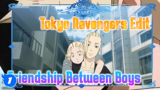 The Friendship Between Boys | Tokyo Revengers_1