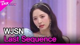 WJSN, Last Sequence (우주소녀, Last Sequence) [THE SHOW 220712]