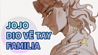 [Dio vẽ tay] Familia