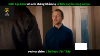 REVIEW PHIM :Cầu được ước thấy (p5) #rvphimhaihuoc