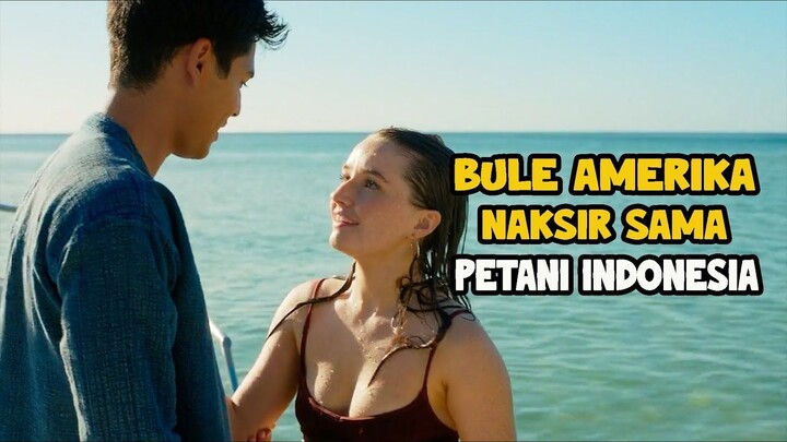 WANITA CANTI DARI AMERIKA TERNYATA SUKANYA SAMA UKURAN PETANI INDO - ALUR FILM