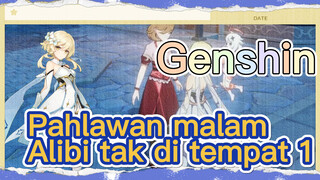 Pahlawan malam Alibi tak di tempat 1