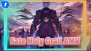 [Fate AMV] The Holy Grail War!!!_1