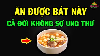 Phát hiện món canh THẦN DƯỢC của người Nhật: Ăn mỗi ngày làm SẠCH MÁU ngừa ĐỘT QUỴ chống UNG THƯ