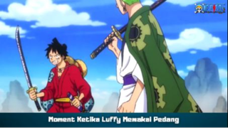 Kocak!! Ketika Luffy Memakai Pedang