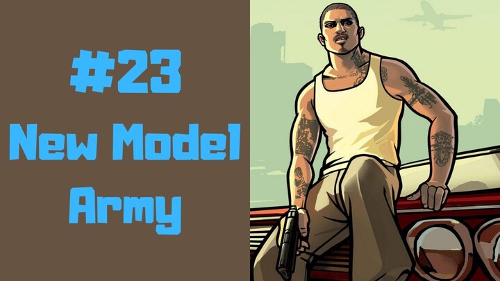 GTA SA Indonesia #23 | New Model Army