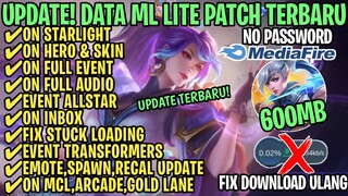 Data ML Lite Full Event 600Mb Terbaru Patch Allstar | ML Lite | Cara Mengatasi Lag & Patah Patah