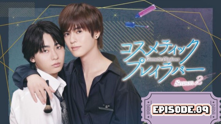 Cosmetic Playlover S2 [Episode.09] EngSub