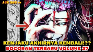 KENJAKU KEMBALI ?? PLOT TWIST LAGI ?? JJK TERBARU VOLUME 27 SPOILER - JUJUTSU KAISEN CHAPTER 263 ++