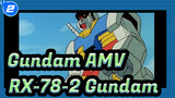 [Gundam AMV] The Life of RX-78-2 Gundam_2