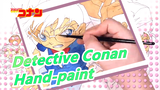 [Detective Conan] I Can't Believe That Hand-paint Can Reach This Level!