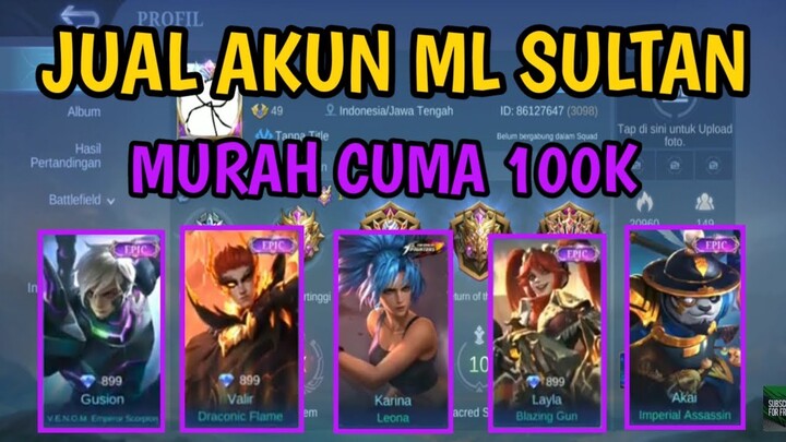 JUAL AKUN MOBILE LEGENDS MURAH DAN SULTAN! HARGA CUMA 100K AJA ADA SKIN EPIC GUSION ! WAJIB BELI !