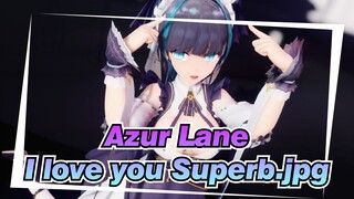Azur Lane|I love you Superb.jpg