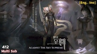Against The Sky Supreme Episode 412 Sub Indo