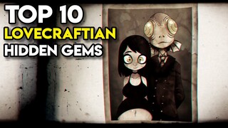 Top 10 LOVECRAFTIAN HORROR Indie Games Hidden Gems on Steam