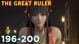 The Great Ruler 196-200 | TGR Da Zhu Zai 大主宰