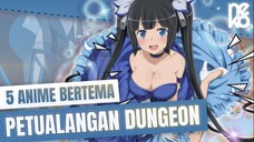 5 Rekomendasi Anime Action Bertema Pertualangan Dungeon atau Labirin