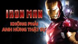 Iron Man (2008): Đây Không Phải Anh Hùng Thực Sự