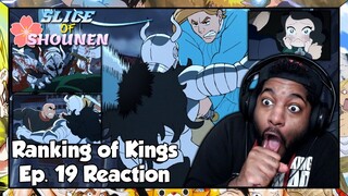 Ranking of Kings Episode 19 Reaction | CAN THE BIG FOUR FINALLY TAKE OUT OUKEN FOR GOOD???
