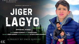 JIGER LAGYO || MASHUP KASHMIRI SONG || RAMEES NAZIR || UMER QURESHI || SHAKIR BABA