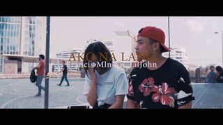 Ako Na Lang - Francis MLN ft. Lil John