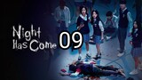 Night Has Come Episode 9 English Sub HD