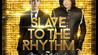 Michael Jackson feat Justin Bieber-Slave To The Rhythm