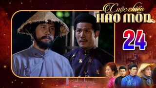 CUỘC CHIẾN HÀO MÔN Tập 24 | Phim bộ cổ trang Việt Nam hay mới nhất 2025 | Phim Việt Nam THVL
