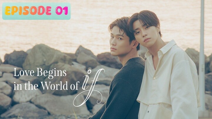 🇯🇵 𝙻 𝚘 𝚟 𝚎 ~ 𝙱 𝚎 𝚐 𝚒 𝚗 𝚜 ~ 𝚒𝚗 ~ 𝚝𝚑𝚎 ~ 𝚆 𝚘 𝚛 𝚕 𝚍 ~ 𝚘𝚏 ~ 𝙸𝚏 | Episode 01