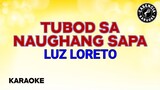 Tubod Sa Naughang Sapa (Karaoke) - Luz Loreto