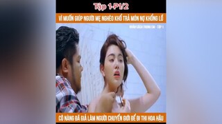 1 xuhuong khophimngontinh phimngontinh mereviewphim phimtrungquoc daophimtrung fyp fypシ foryou reviewphim#reviewphimhay#muataitiktok#ongtrumphimd