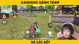 C4HIHIHI GÁNH TEAM  VÀ CÁI KẾT!!!