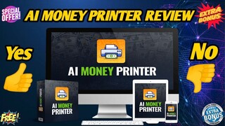 AI MONEY PRINTER Review