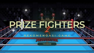 TINJU DIA SAMPE HABIS 😡 || PRIZE FIGHTERS 2