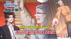 alur Cerita Bos Mafia part 15