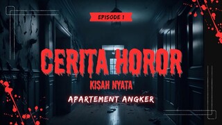 Kisah Nyata - Apartement Angker - Cerita Horor ala Nightmare Side