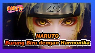 NARUTO | [Harmonika] OP - Burung Biru