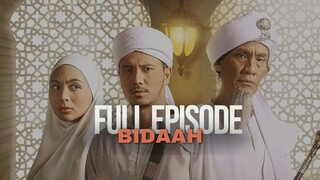 BIDAAH FULL EPISODE