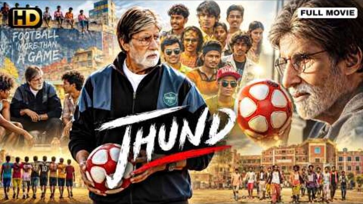 JHUND "Amitabh Bachchan" New Released Bollywood Blockbuster