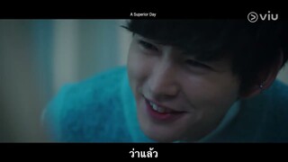 A Superior Day EP1 [Highlight] เฉดสีแดงที่ดีที่สุดสำหรับริมฝีปากมนุษย์ | Full EP ดูได้ที่ VIU