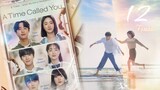 🌸 A Time Called You Ep.12 FINALE [Eng Sub]