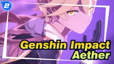 [MMD Genshin Impact] Aether -LAMB-_2