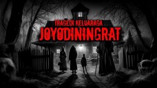 TRAGEDI KELUARGA JOYODININGRAT