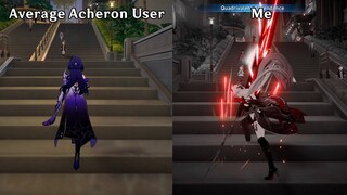 I can't be the only one doing this with Acheron, right?