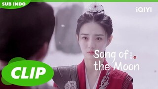 Apakah Ini Akhir dari Dua Sejoli | Song of the Moon | CLIP | EP11 | iQIYI Indonesia